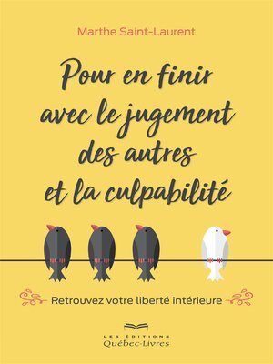 cover image of Pour en finir avec le jugement des autres et la culpabilité